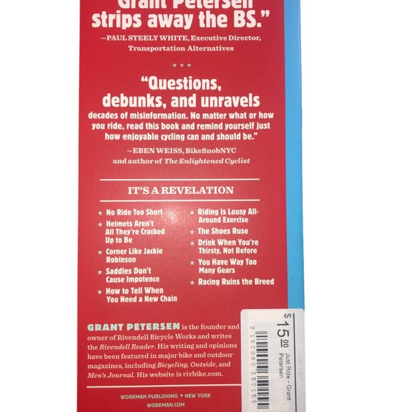 Just Ride : A Radically Practical Guide to Riding Your Bike by Grant Petersen... - Picture 2 of 5